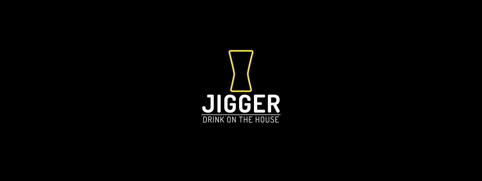 Jigger Drink on the house